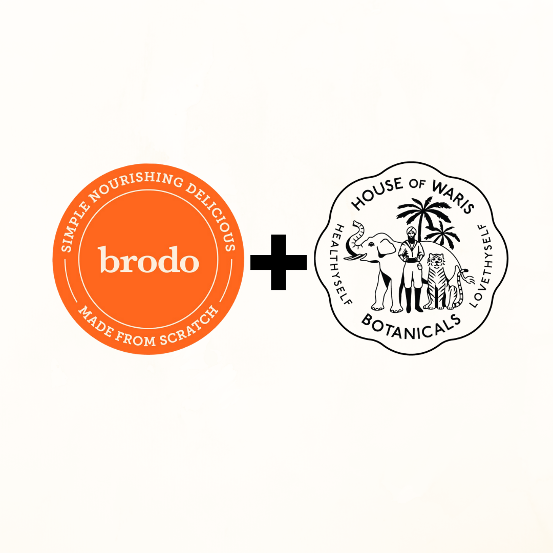 Brodo x HOUSE of WARIS Botanicals houseofwarisbotanicals